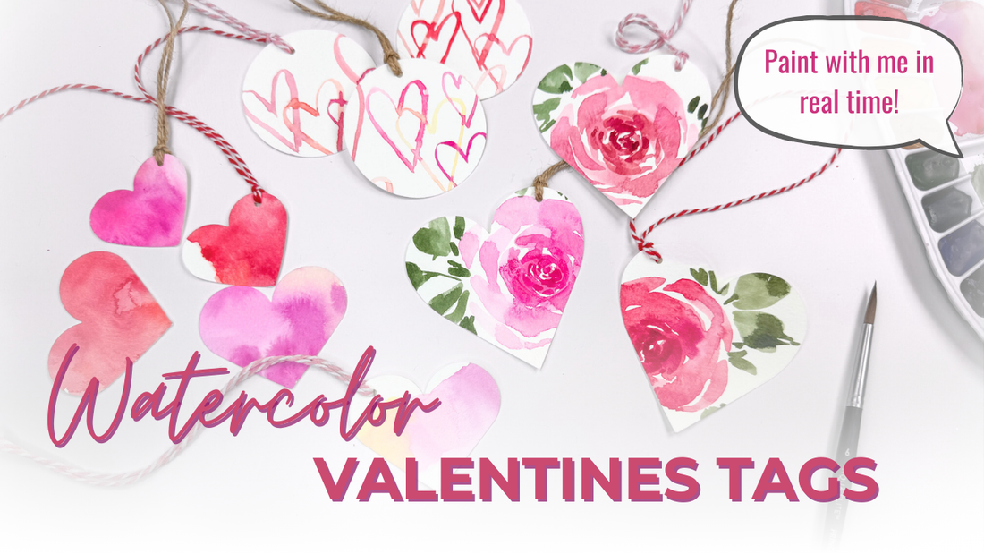 Easy Valentine’s Tags in Watercolor: Three Different Types!